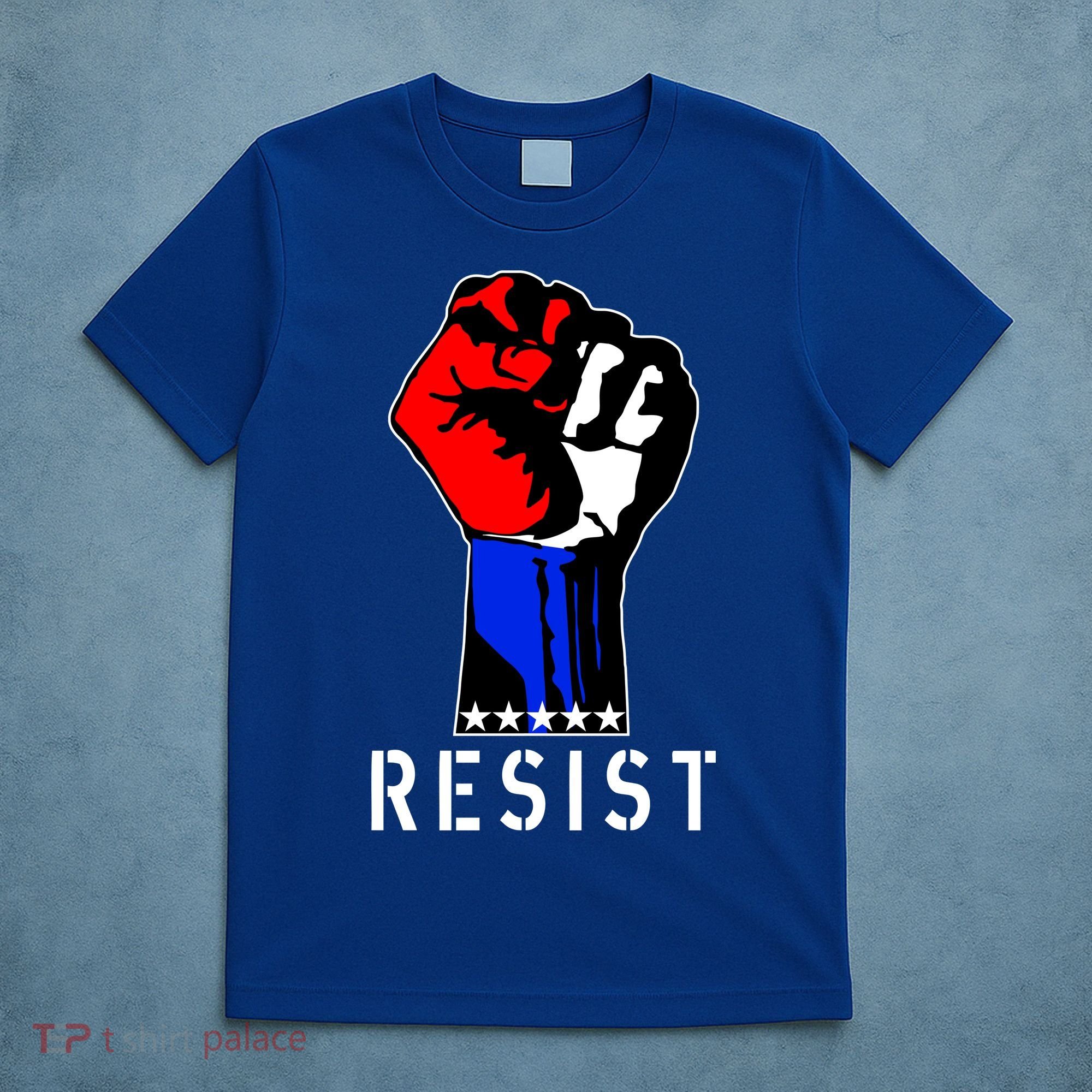 Resist Revolution Fight USA Stars Flag Fist Anti Trump T-Shirt