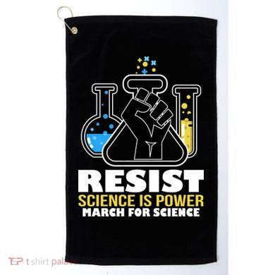 Resist Science is Power March for Science Fist Logo Golf Towel