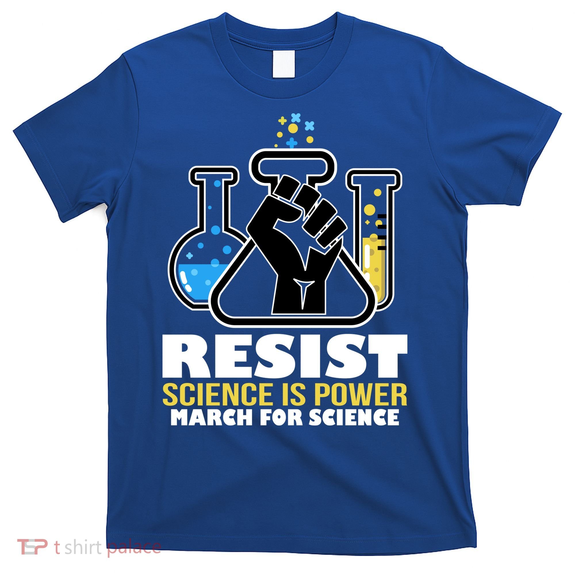 Resist Science is Power March for Science Fist Logo T-Shirt