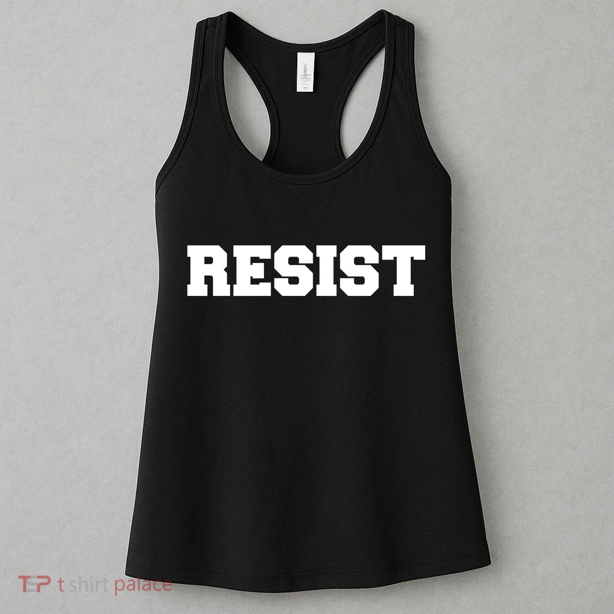 RESIST The Resistance Anti Donald Trump Love Trumps Hate Women's Tank Top