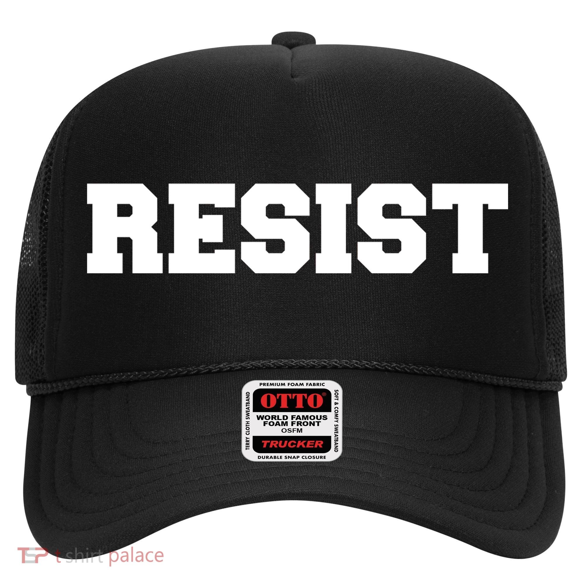 RESIST The Resistance Anti Donald Trump Love Trumps Hate Hat