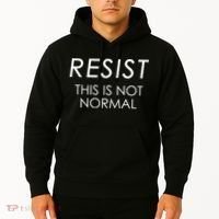 Resist This is Not Normal Anti Trump Hoodie thumb 2