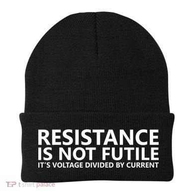 Resistance Is Not Futile It's Voltage Divided By Current Beanie