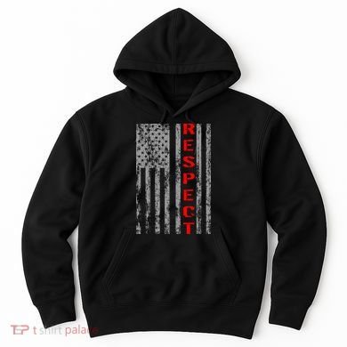 Respect Flag Of America Hoodie