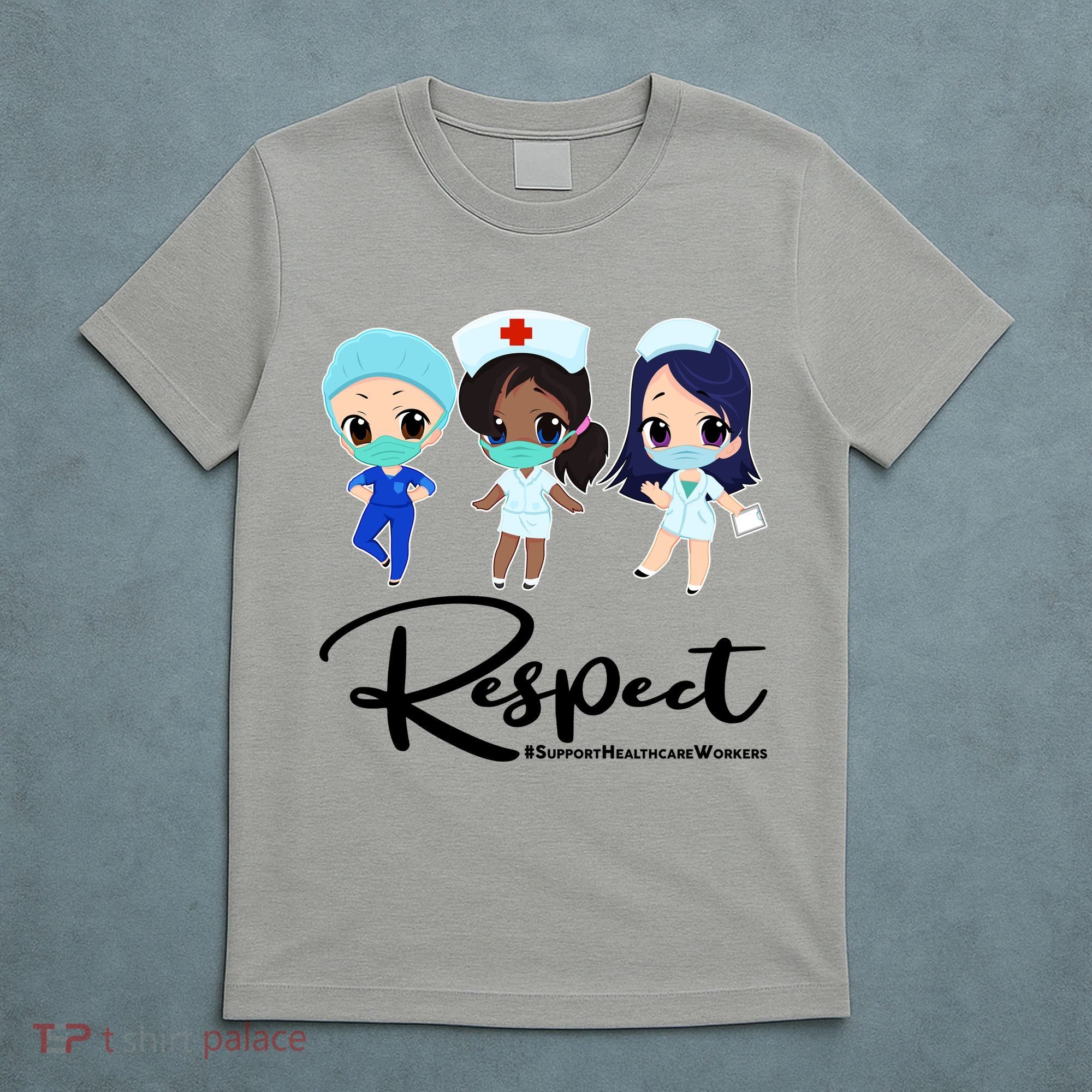 Respect Support Healthcare Workers T-Shirt