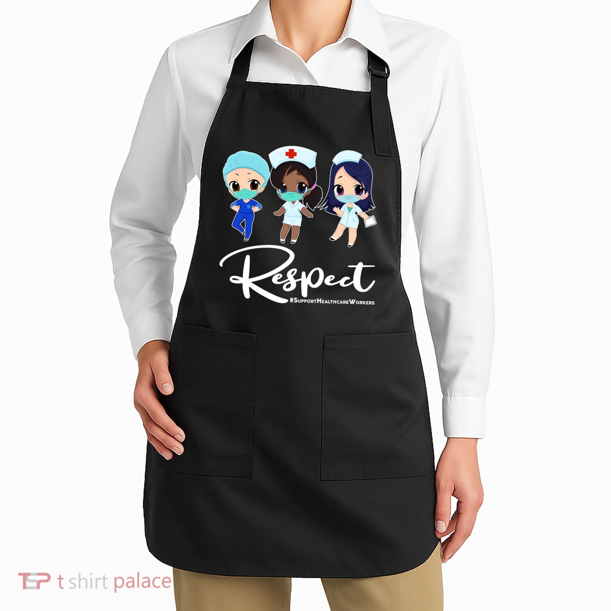 Respect Support Healthcare Workers Apron