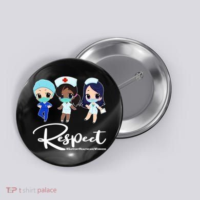 Respect Support Healthcare Workers Button
