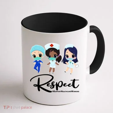 Respect Support Healthcare Workers Coffee Mug back