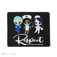 Respect Support Healthcare Workers Mousepad thumb 0