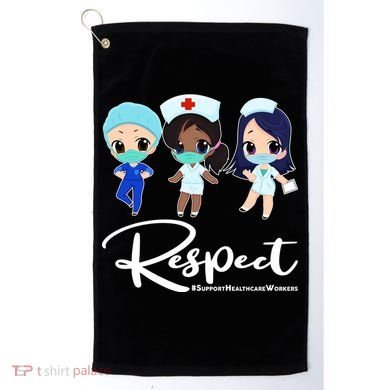 Respect Support Healthcare Workers Golf Towel