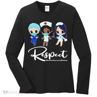 Respect Support Healthcare Workers Women's Long Sleeve Shirt