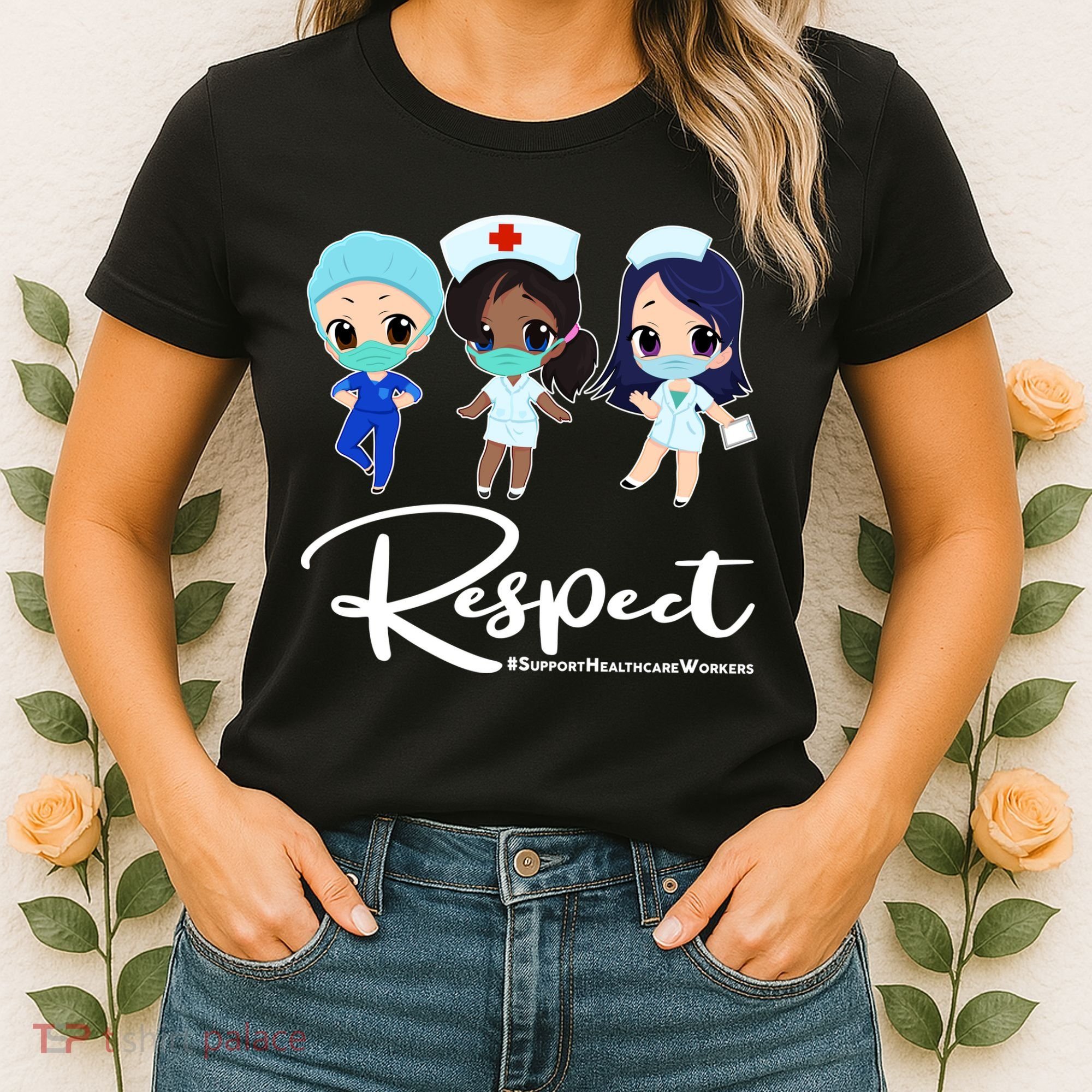 Respect Support Healthcare Workers Women's T-Shirt