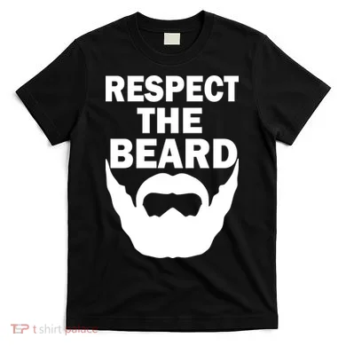 Respect The Beard T-Shirt