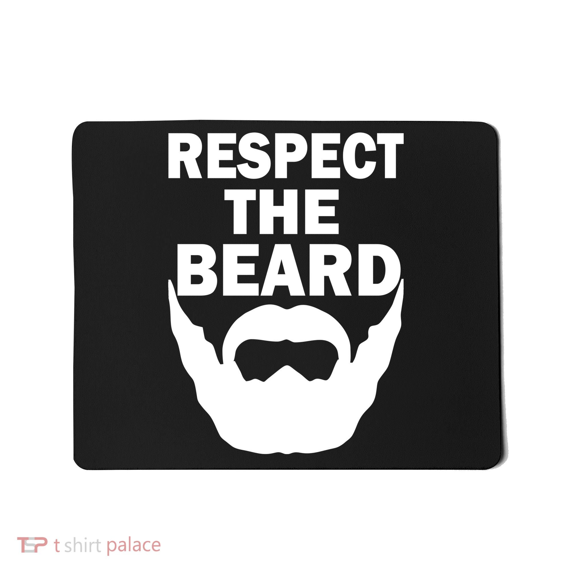 Respect The Beard Mousepad