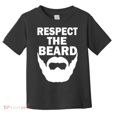Respect The Beard Toddler T-Shirt