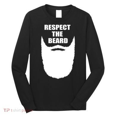 Respect The Beard Funny Bearded Long Sleeve Shirt