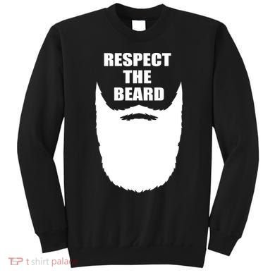 Respect The Beard Funny Bearded Sweatshirt