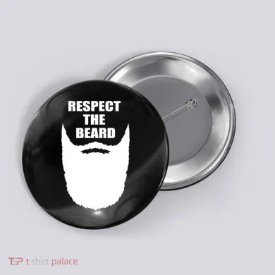 Respect The Beard Funny Bearded Button