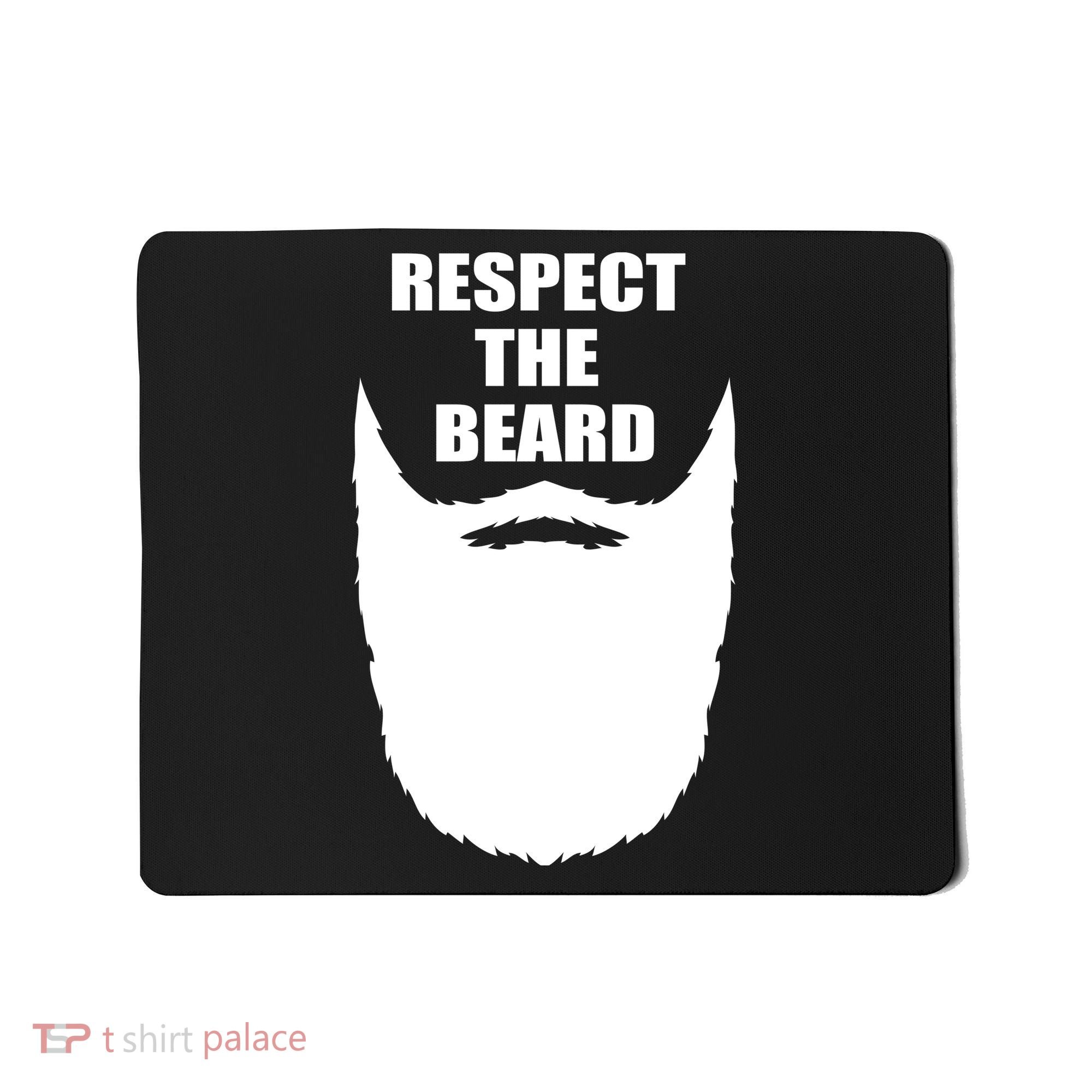 Respect The Beard Funny Bearded Mousepad