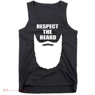 Respect The Beard Funny Bearded Tank Top