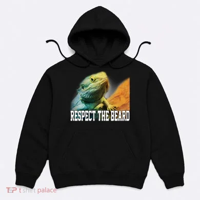 Respect The Beard Funny Bearded Dragon Hoodie
