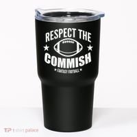 Respect The Commish Fantasy Football Tumbler thumb 0