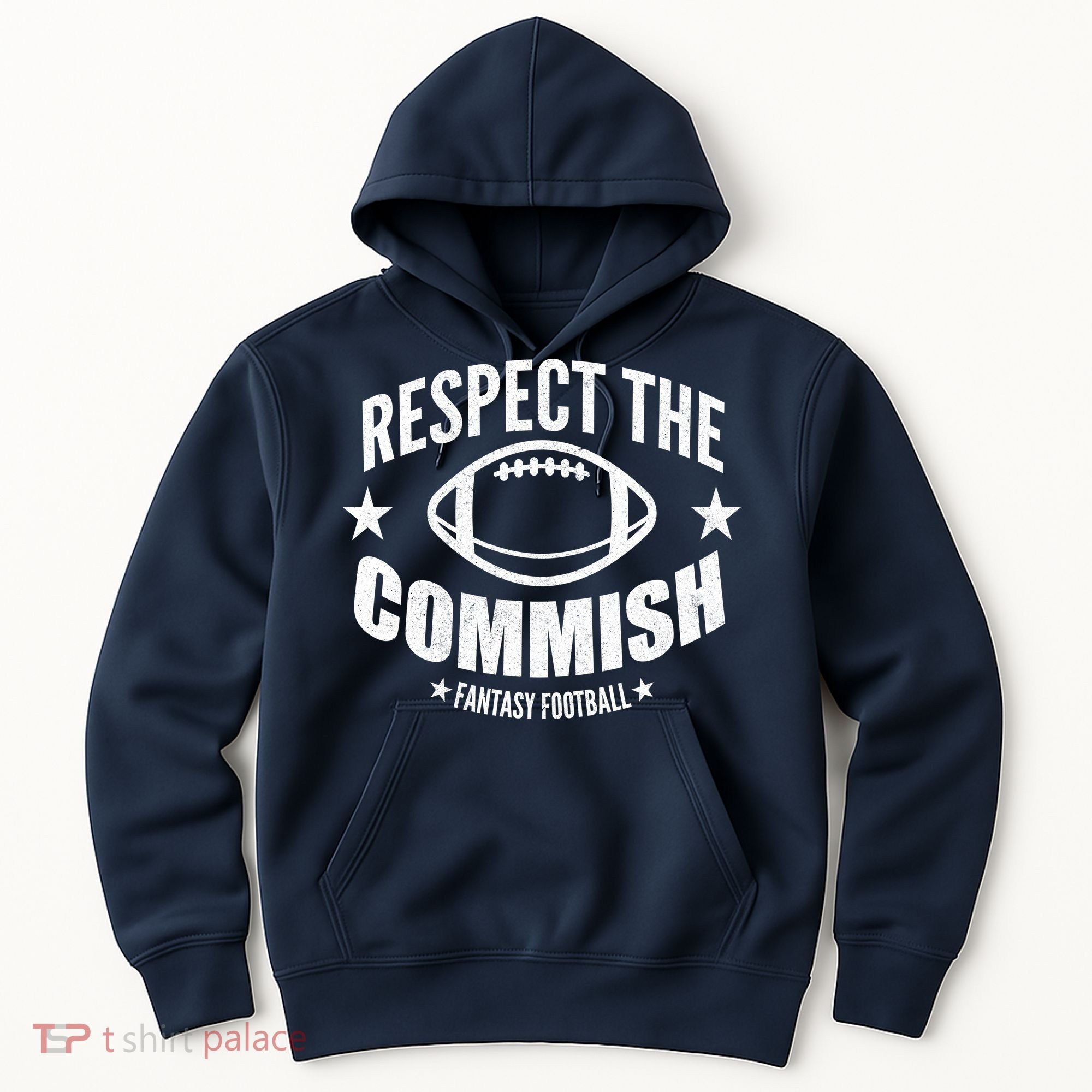 Respect The Commish Fantasy Football Hoodie