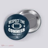 Respect The Commish Fantasy Football Button thumb 0
