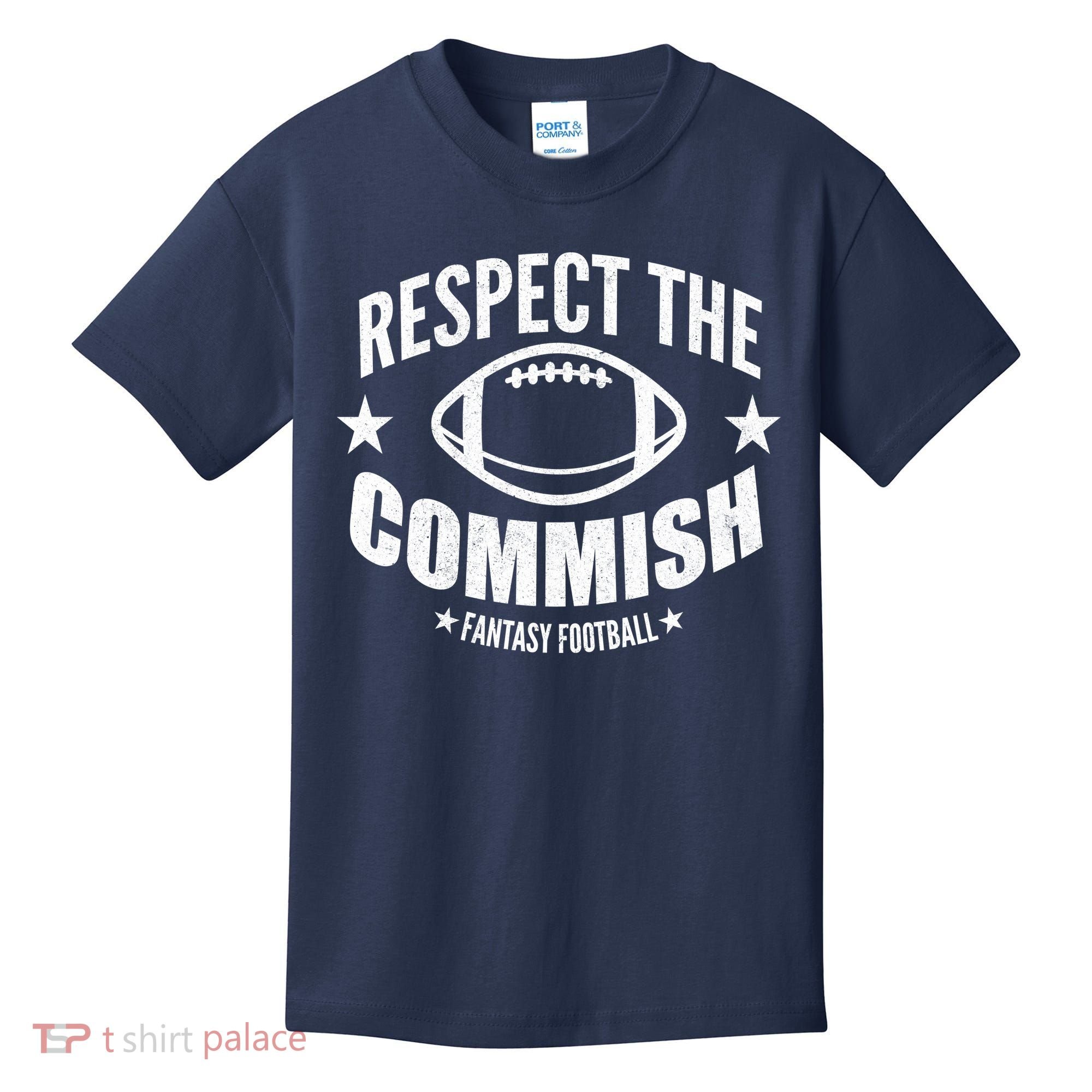 Respect The Commish Fantasy Football Kids T-Shirt