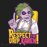 Respect The Drip Karen Funny Tumbler thumb 3