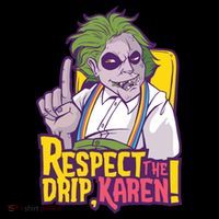 Respect The Drip Karen Funny Ornament thumb 1