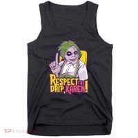 Respect The Drip Karen Funny Tank Top thumb 0