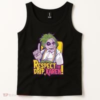 Respect The Drip Karen Funny Tank Top thumb 2