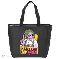 Respect The Drip Karen Funny Tote Bag thumb 0