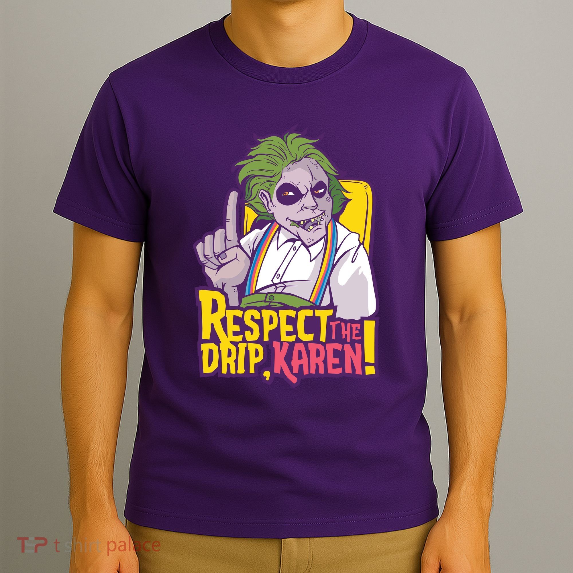 Respect The Drip Karen Funny T-Shirt