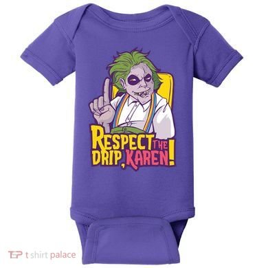 Respect The Drip Karen Funny Baby Bodysuit