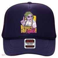 Respect The Drip Karen Funny Hat thumb 0