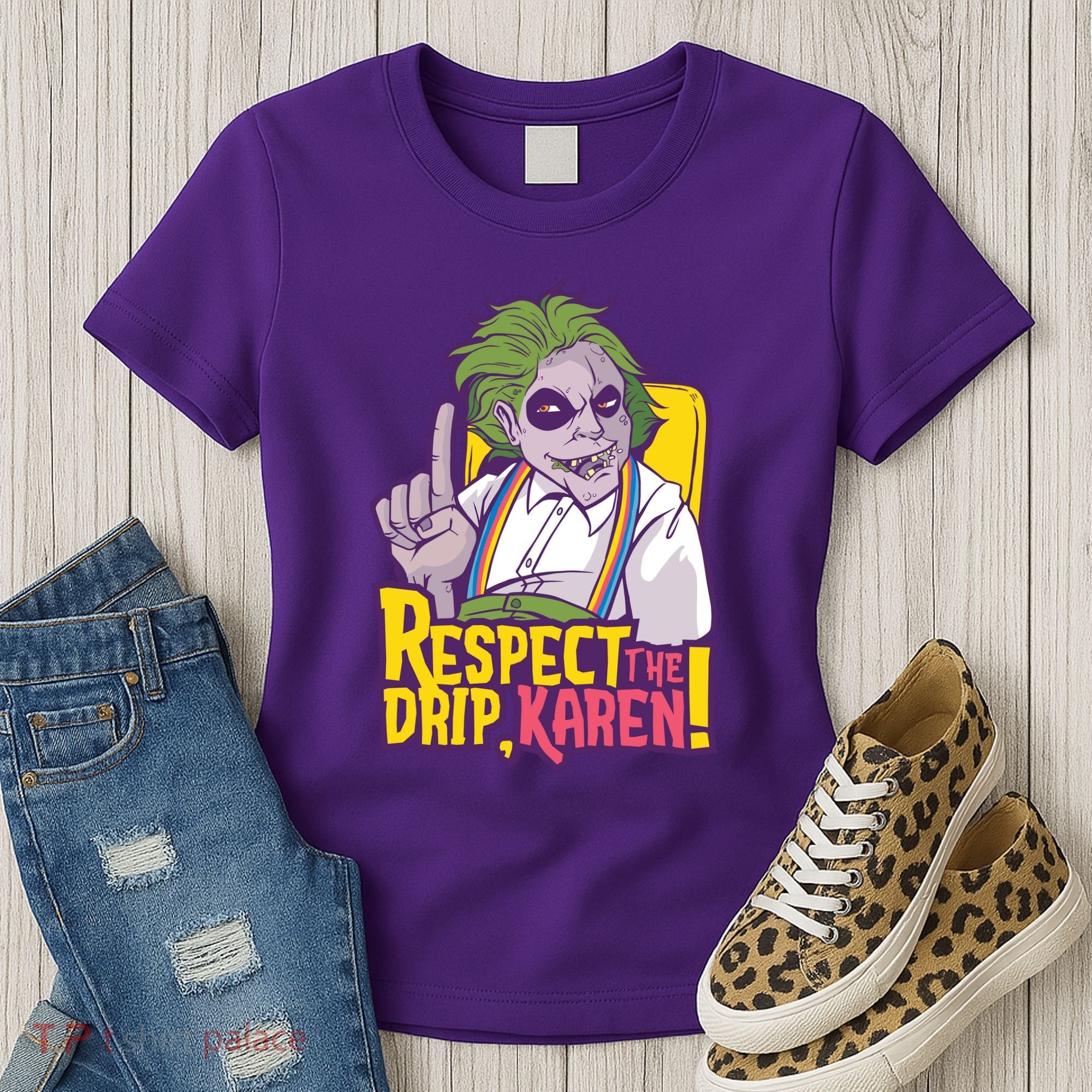 Respect The Drip Karen Funny Women's T-Shirt