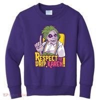 Respect The Drip Karen Funny Kids Sweatshirt thumb 0