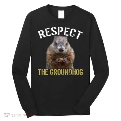 Respect The Groundhog Long Sleeve Shirt