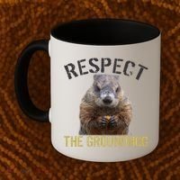 Respect The Groundhog Coffee Mug thumb 2