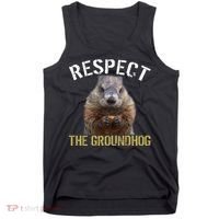 Respect The Groundhog Tank Top thumb 0