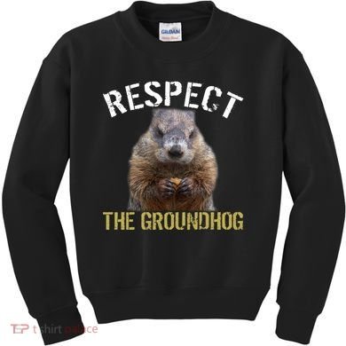 Respect The Groundhog Kids Sweatshirt
