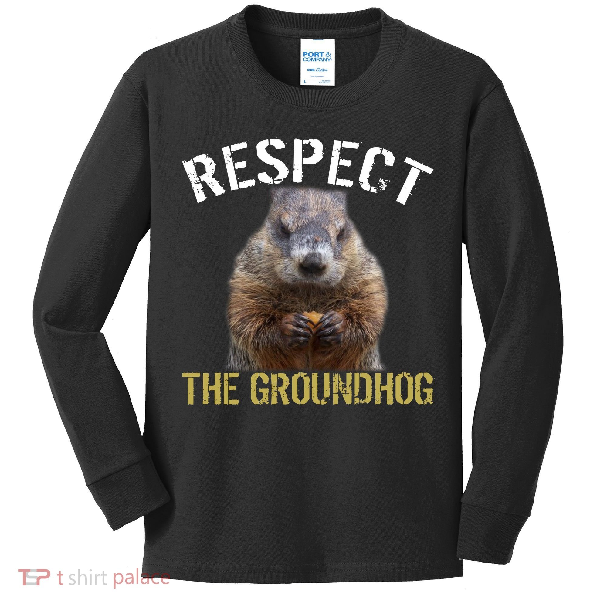 Respect The Groundhog Kids Long Sleeve Shirt