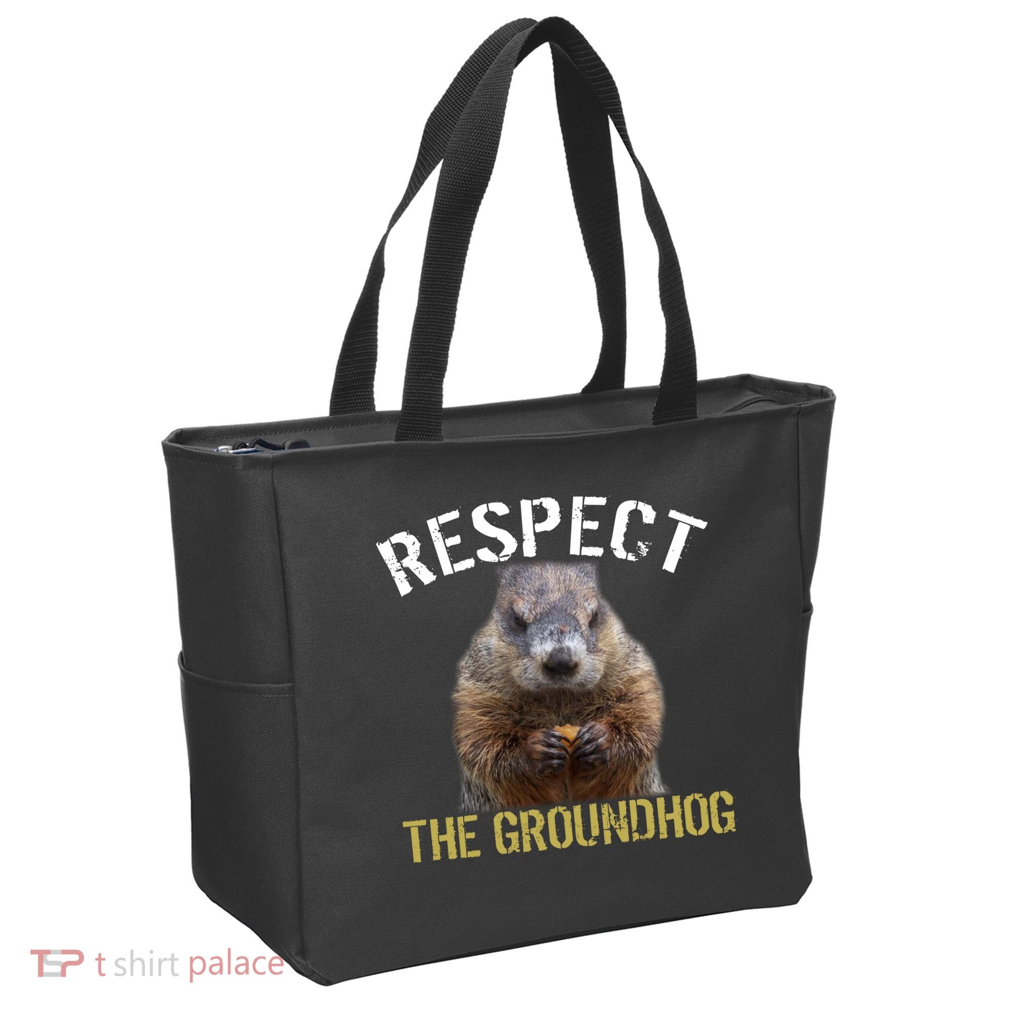 Respect The Groundhog Tote Bag
