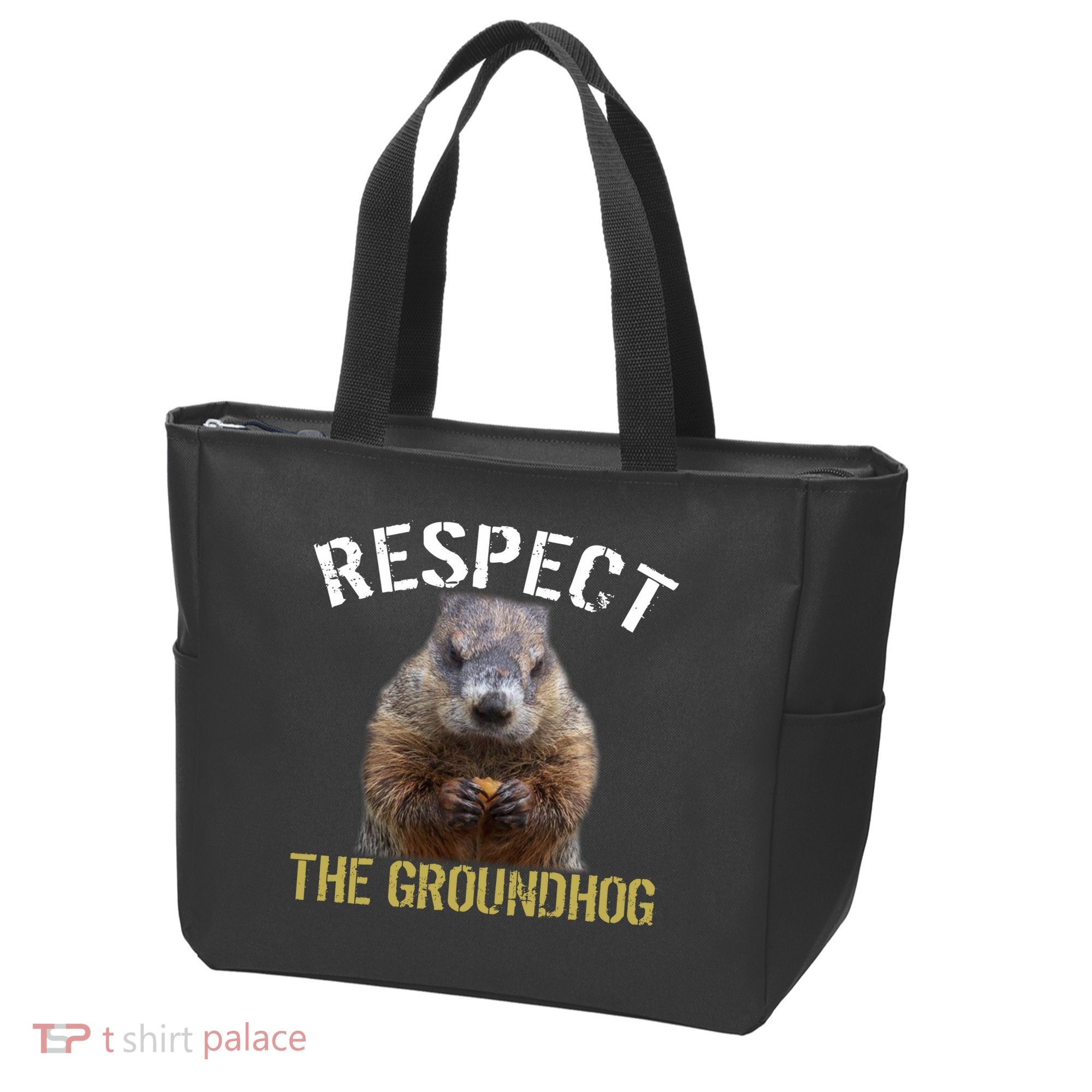 Respect The Groundhog Tote Bag