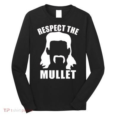 Respect The Mullet Long Sleeve Shirt