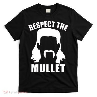Respect The Mullet T-Shirt