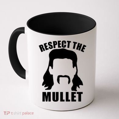 Respect The Mullet Coffee Mug