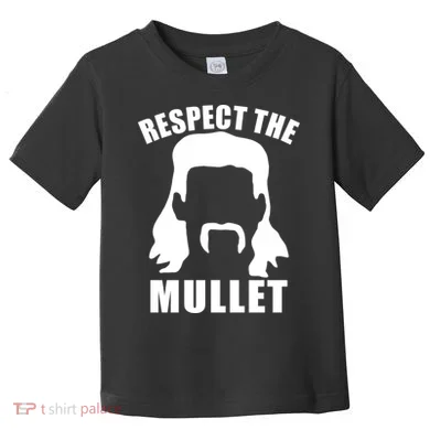 Respect The Mullet Toddler T-Shirt